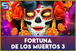 Fortuna De Los Muertos 3